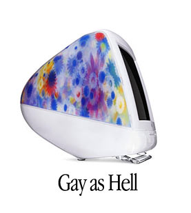 Today at Macworld Tokyo 2001, Apple chief Steve Jobs unveiled Apples new, improved gay-as-hell iMacs. The internet computers feature FireWire, built-in CD-RW drives, and intensely homosexual colors including Flower Power and Blue Dalmatian.