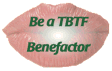 Be a TBTF Benefactor