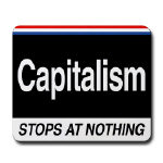 Capitalism Stops At Nothing Mousepad