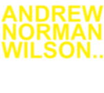 ANDREW NORMAN WILSON